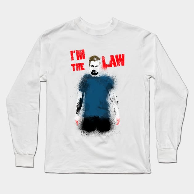 I'm the law [banshee] Long Sleeve T-Shirt by robozcapoz